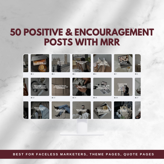 50 POSITIVE & ENCOURAGEMENT POSTS DONE FOR YOU WITH MRR